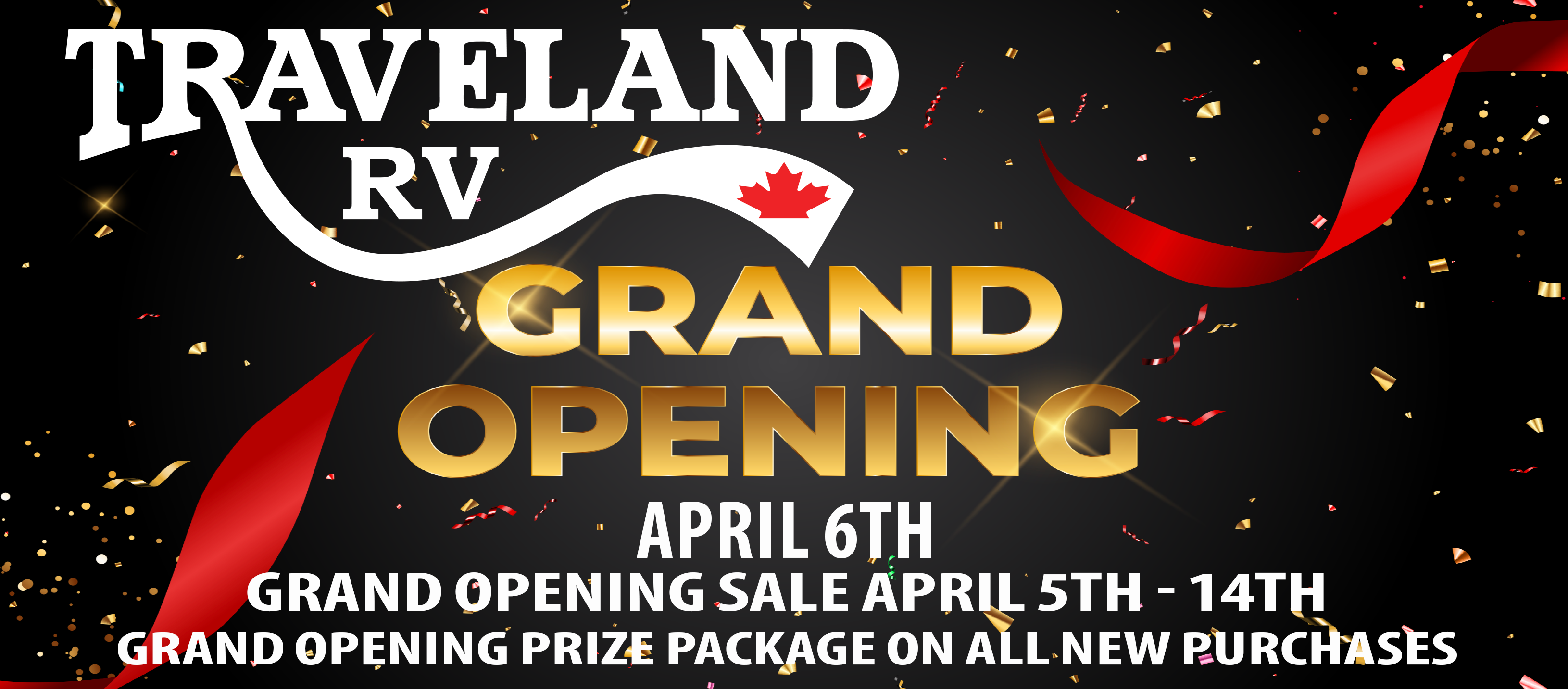Grand Opening Sales Event - Traveland RV Airdrie